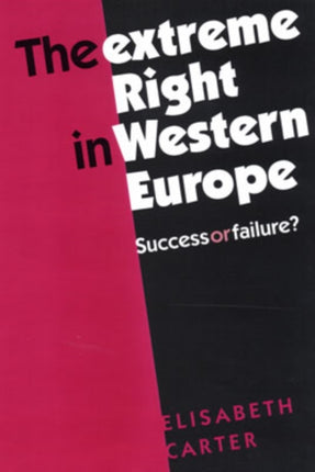 The Extreme Right in Western Europe Success or