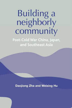 Building a Neighborly Community PostCold War