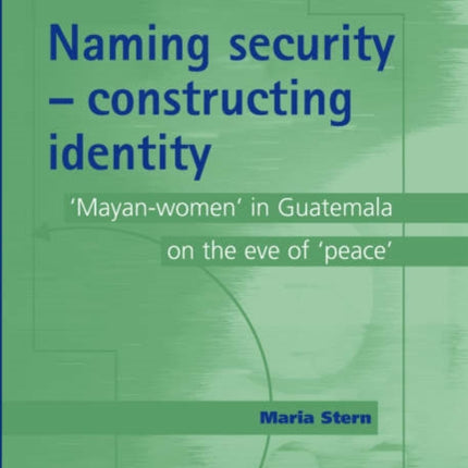 Naming Security  Constructing Identity