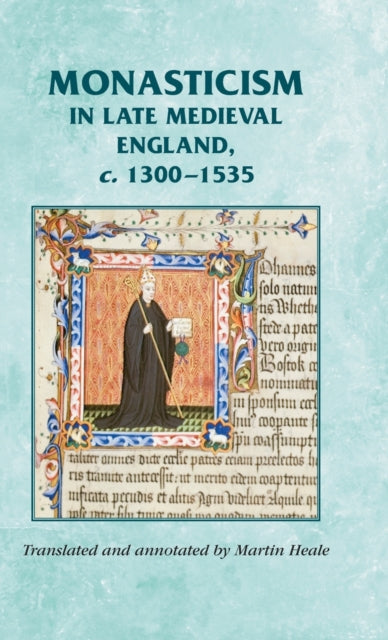 Monasticism in late medieval England c.13001535