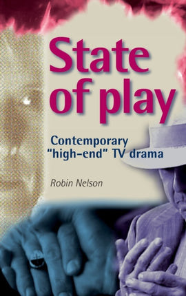State of Play Contemporary highend TV Drama