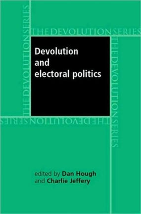 Devolution and Electoral Politics