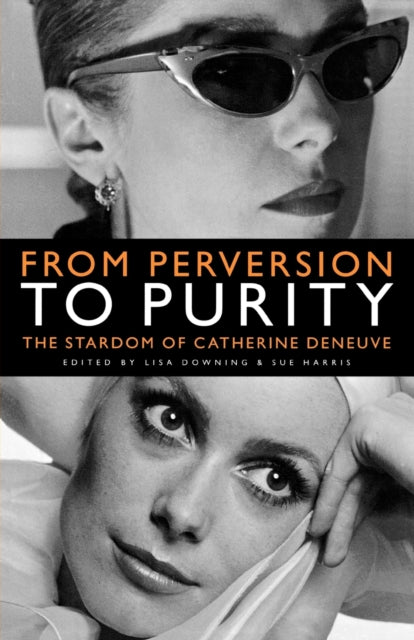 From Perversion to Purity The Stardom of