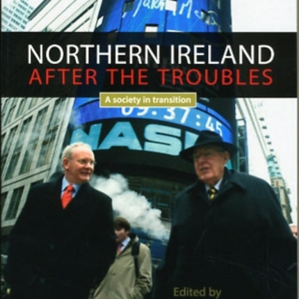 Northern Ireland after the troubles