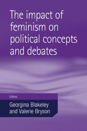 The Impact of Feminism on Political Concepts and
