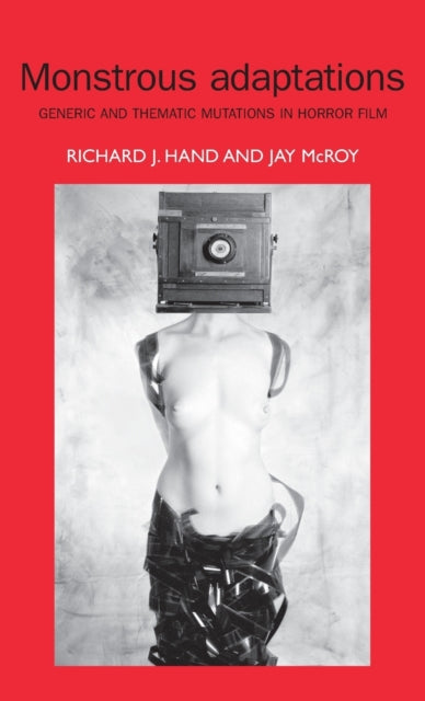 Monstrous Adaptations Generic and Thematic