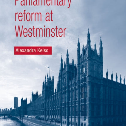 Parliamentary Reform at Westminster