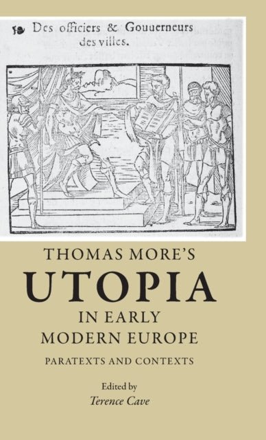 Thomas More's Utopia in Early Modern Europe: Paratexts and Contexts