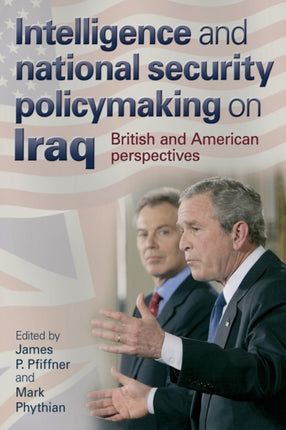 Intelligence and National Security Policymaking