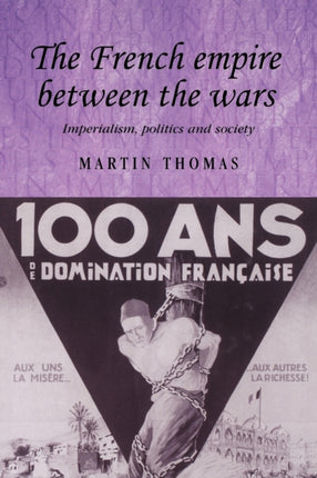 The French Empire Between the Wars Imperialism