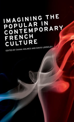 Imagining the Popular in Contemporary French