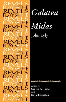 Galatea and Midas Revels Plays Midas John Lyly
