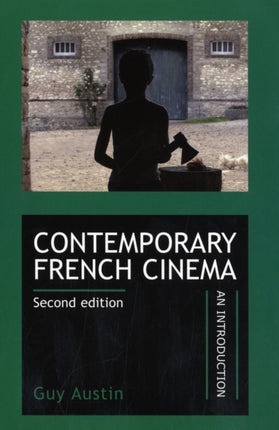 Contemporary French Cinema: An Introduction (Revised Edition)