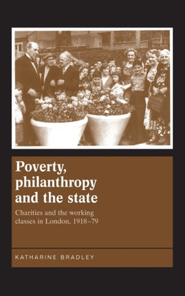 Poverty Philanthropy and the State