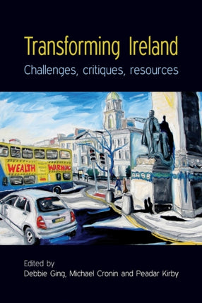Transforming Ireland Challenges Critiques