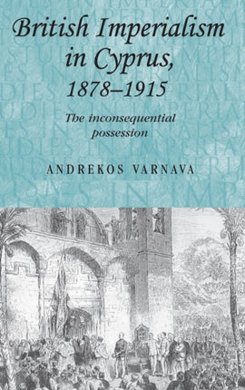 British imperialism in Cyprus 18781915