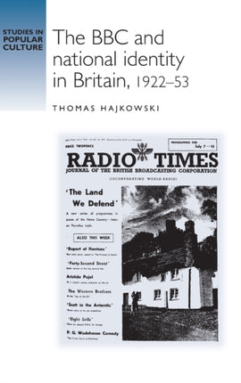 The BBC and National Identity in Britain 192253