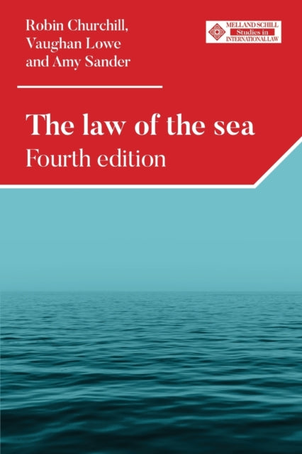 The Law of the Sea: Fourth Edition