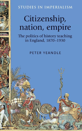 Citizenship Nation Empire The Politics of History