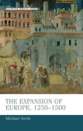 The expansion of Europe 12501500