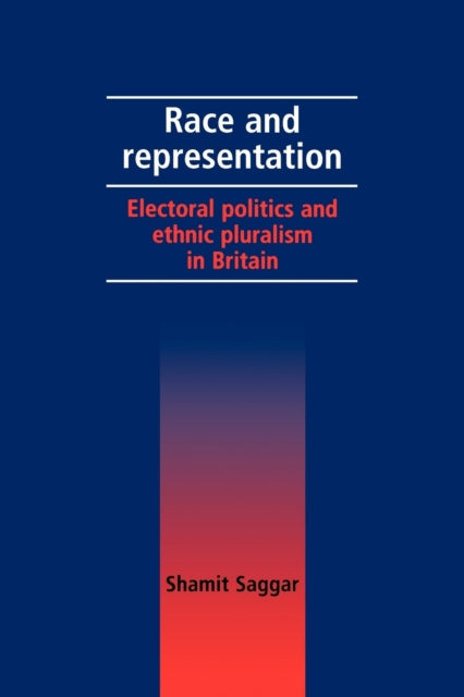 Race and Representation Electoral Politics and