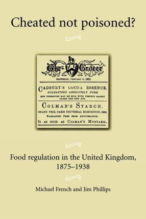 Cheated Not Poisoned Food Regulation in the