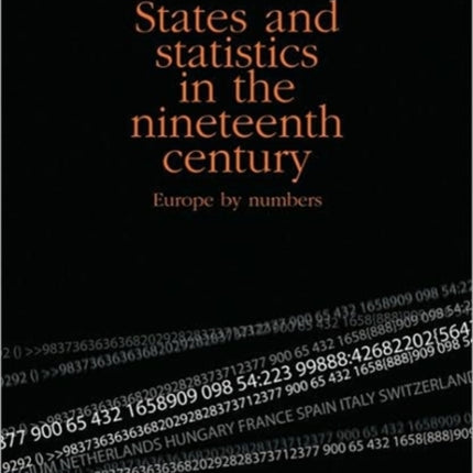 States and Statistics in the Nineteenth Century: Europe by Numbers