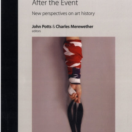 After the Event: New Perspectives on Art History