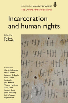 Incarceration and Human Rights The Oxford Amnesty