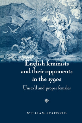 English Feminists and Their Opponents in the