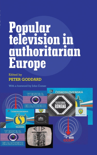 Popular Television in Authoritarian Europe