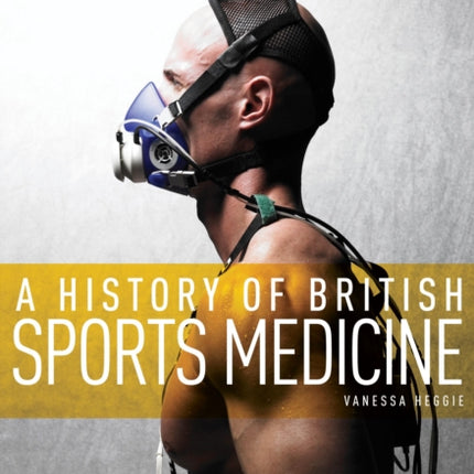 A History of British Sports Medicine