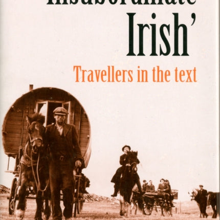 Insubordinate Irish