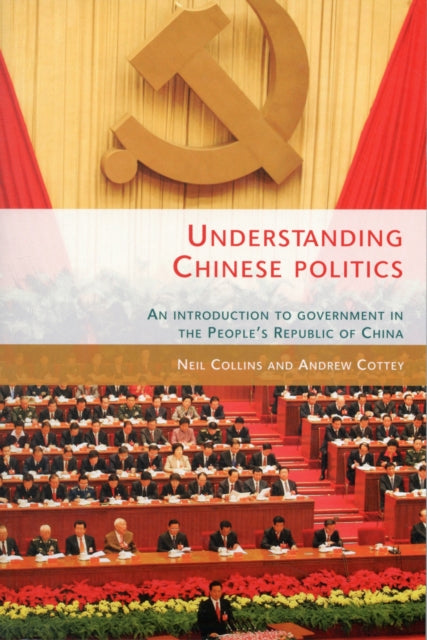 Understanding Chinese Politics An Introduction to