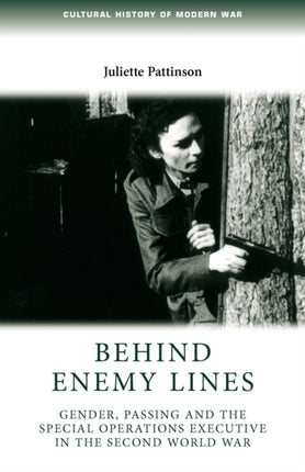 Behind Enemy Lines Gender Passing and the Special