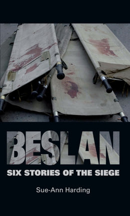 Beslan: Six Stories of the Siege