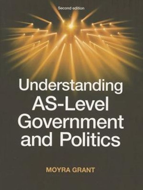 Understanding as-Level Government and Politics