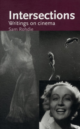 Intersections Writings on Cinema Cinema