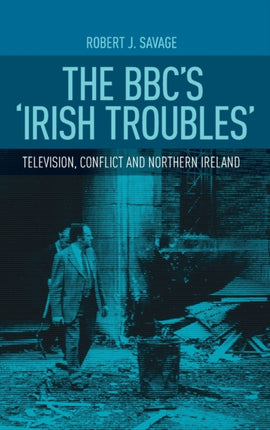 The BBCs Irish troubles