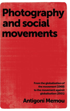 Photography and Social Movements from the