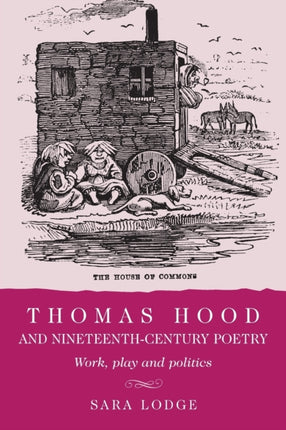 Thomas Hood and NineteenthCentury Poetry Work