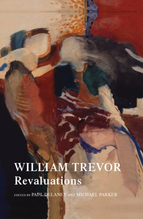 William Trevor: Revaluations