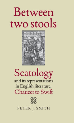 Between Two Stools Scatology and Its