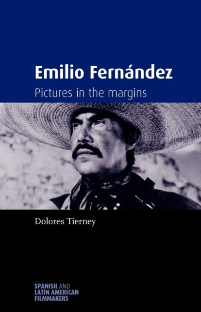 Emilio Fernandez Pictures in the Margins Spanish