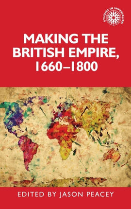 Making the British empire 16601800