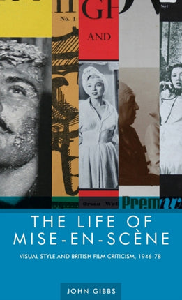 The Life of Miseenscene Visual style and British