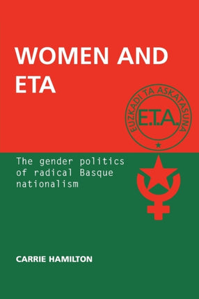 Women and ETA The gender politics of radical