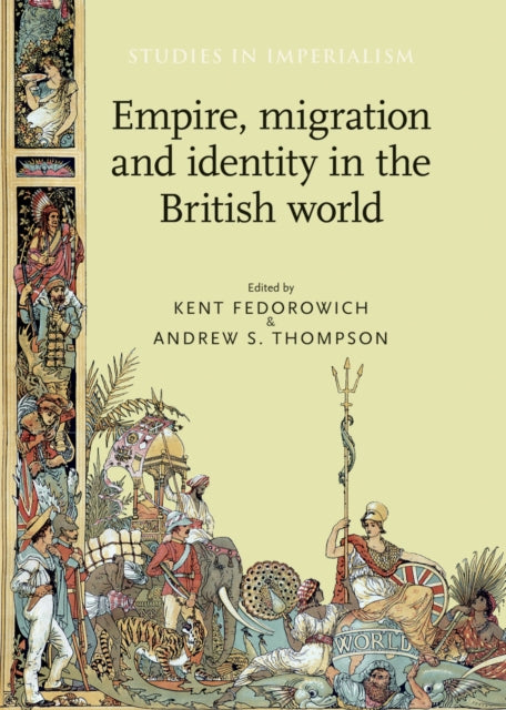 Empire, Migration and Identity in the British World