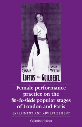 Female performance practice on the findesiècle