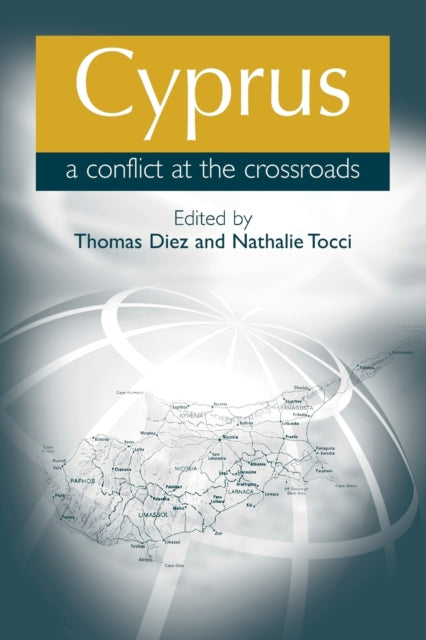 Cyprus a Conflict at the Crossroads